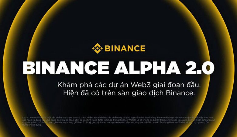 Binance ra mắt Binance Alpha 2.0 kết nối trực tiếp dự án qua ứng dụng