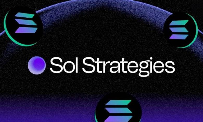 SOL Strategies huy động 500 triệu USD đầu tư vào Solana
